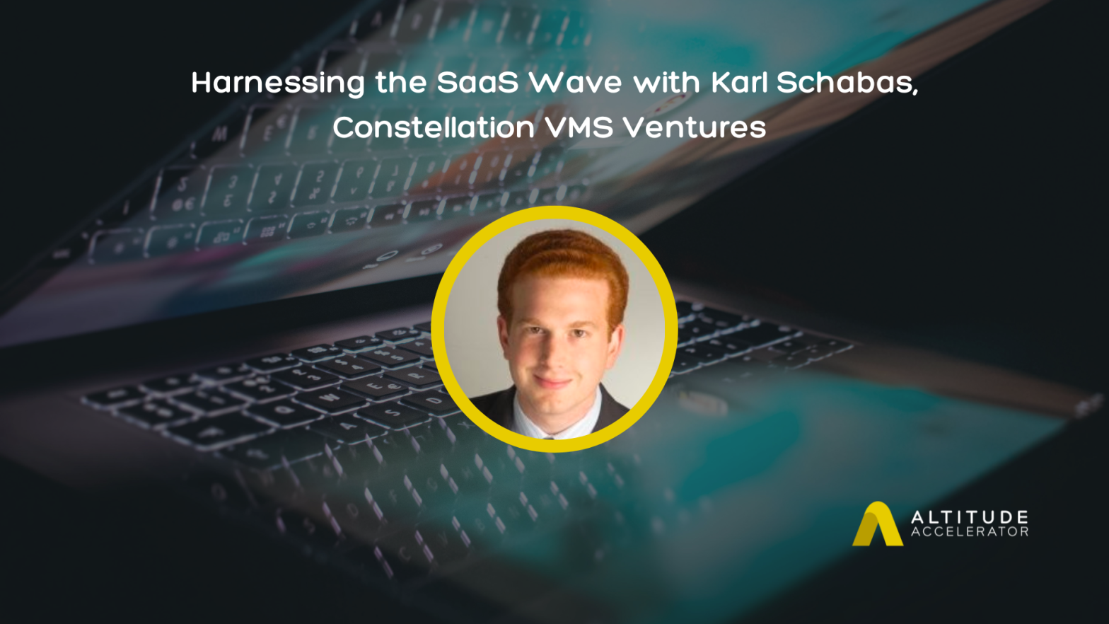 Harnessing the SaaS wave with Karl Schabas
