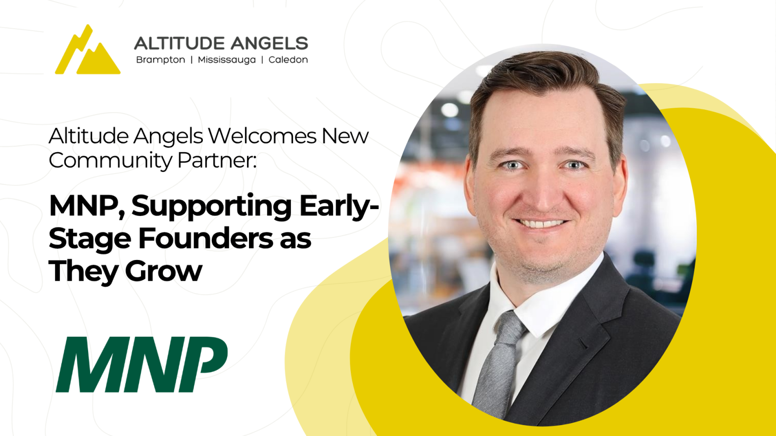 Altitude Angels Welcomes New Community Partner, MNP, Rooted in Entrepreneurship to Support Early-Stage Founders as they Grow